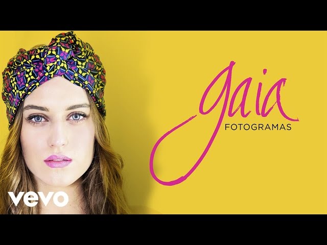 Gaia - Fotogramas (Lyric Video)