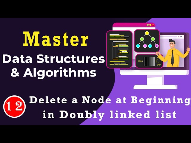 DSA Class #12:--Deletion at the beginning of the Doubly Linked List