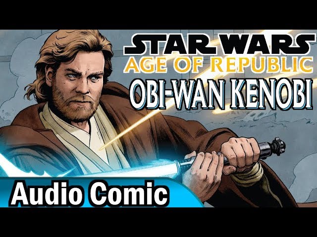 Star Wars: Age of Republic: Obi-Wan Kenobi (Audio Comic)