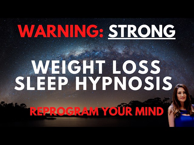 STRONG Sleep Hypnosis for Weight Loss