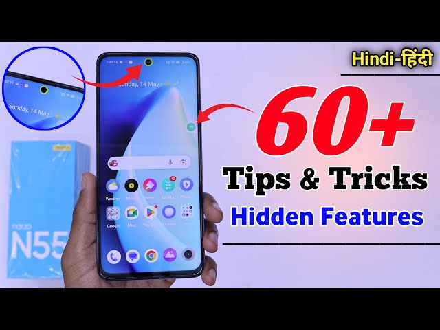 Realme Narzo N55 Tips And Tricks - Top 60++ Hidden Features