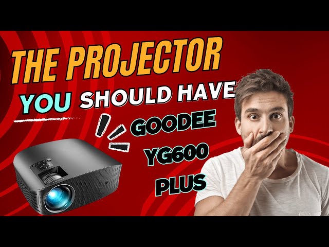 FINALLY! 🔥 The ULTIMATE Projector: GooDee YG600 (Plus) 4K & 5G!