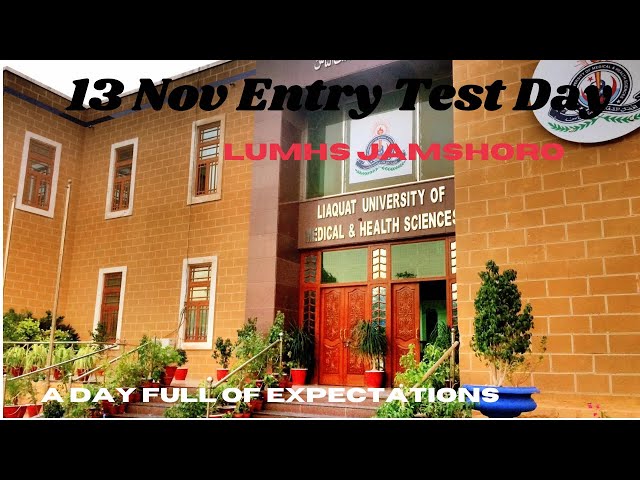 Enrty test 2022 at LUMHS JAMSHORO || DUHS entry test || My Second Vlog #mdcat2022