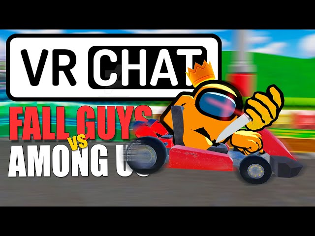 Among Us vs Fall Guys a corrida de Kart no VrChat