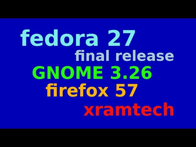 fedora 27 GNOME final release