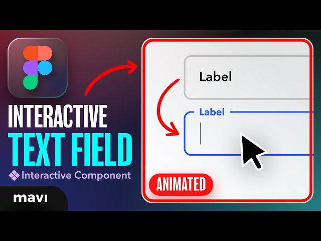 Create a TEXT FIELD Component With an ANIMATED Label (Figma Tutorial)