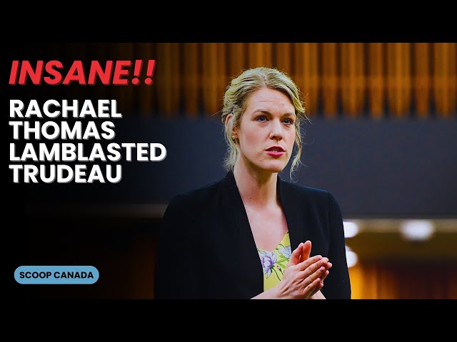 MP Rachael Thomas Drops A BOMBSHELL On Justin Trudeau