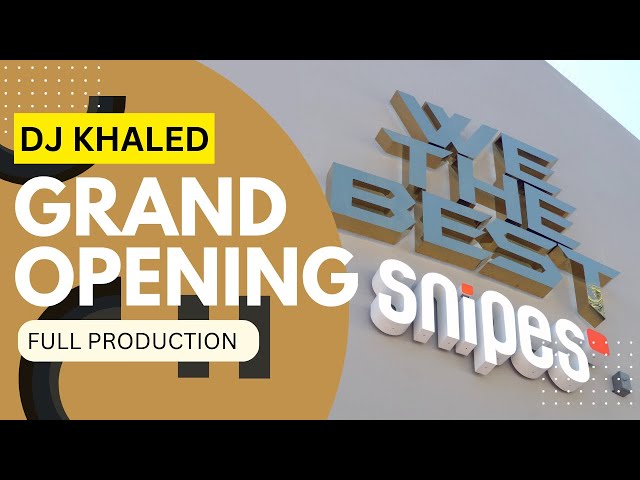 Producing DJ Khaled "We The Best" Snipes store Grand Opening South Beach - Golden Moments & Events