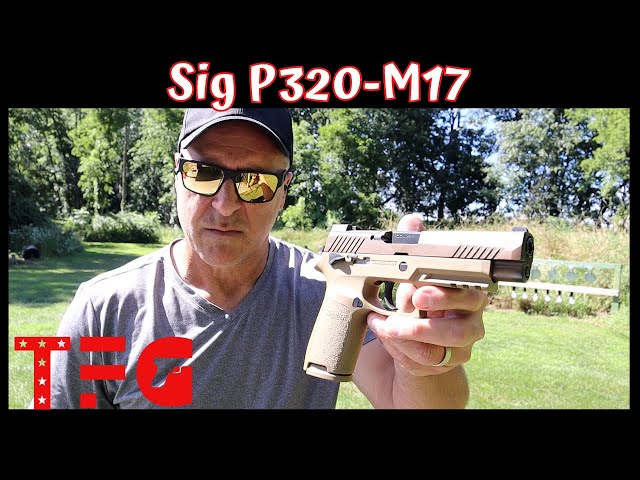 Sig Sauer P320-M17 Range Review - TheFirearmGuy