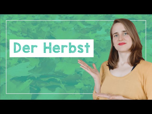 Let's talk about the fall (autumn) in German! - Der Herbst - A2 [with Jacqueline]