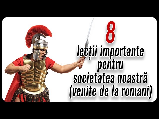 8 lecții importante pentru societatea noastră (venite de la romani)
