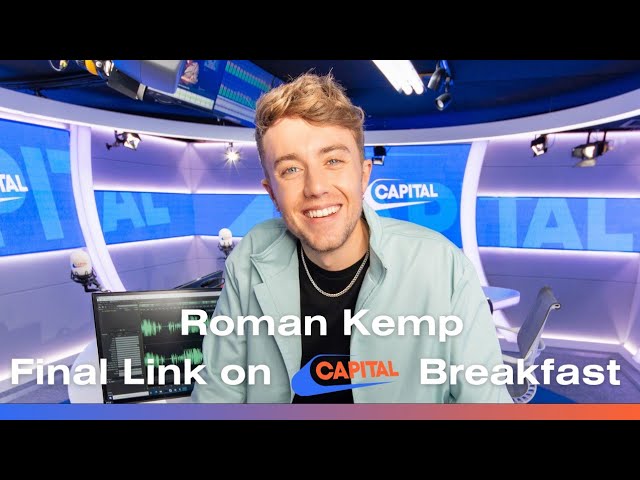 Capital Breakfast - Roman Kemp's final link (28.03.2024)