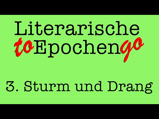 Sturm und Drang to go (Die literarische Epoche in 4,5 Minuten)