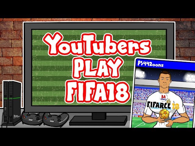 🎮YOUTUBERS play FIFA 18🎮(Feat. F2, Spencer FC, 442oons, KSI vs Joe Weller, Arsenal Fan TV and more!)