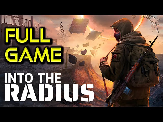 Into The Radius | Full Game Walkthrough | All Endings | No Commentary