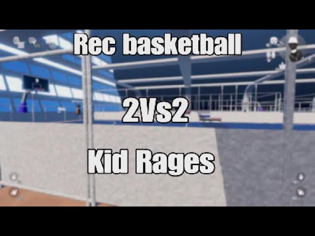 Rec Basketball Kid Rages 2 vs 2 Teaser Trailer
