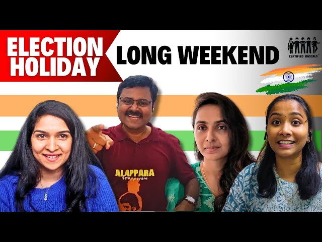 Election Holiday - Long Weekend | Certified Rascals