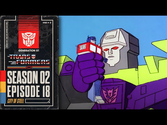 City of Steel | Transformers: Generation 1 | Season 2 | E18 | Hasbro Pulse