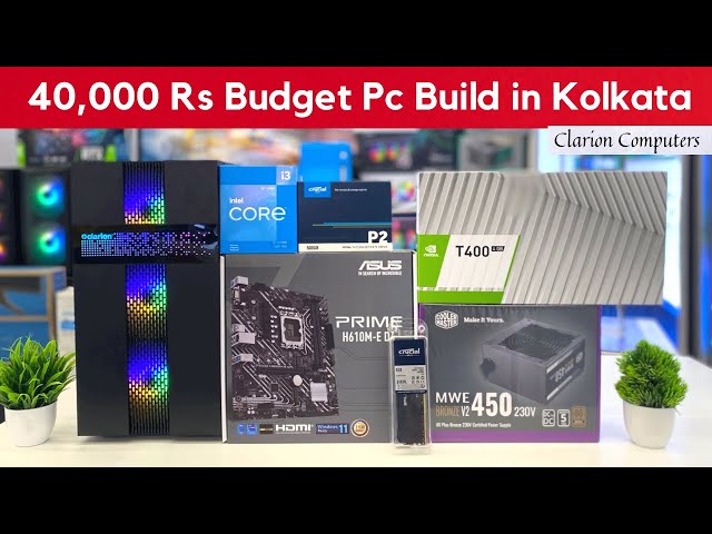 40,000 Rs Intel 12th Gen Budget Pc Build in Kolkata | Clarion Computers