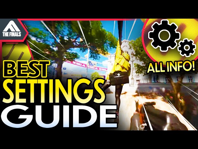 The Finals BEST Settings Guide! (Closed Beta Test)