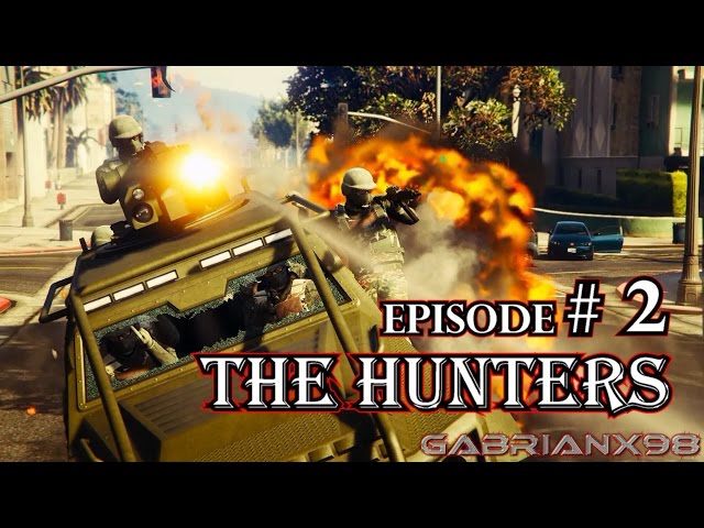 THE HUNTERS | Episode 2 | GTA 5 Machinima