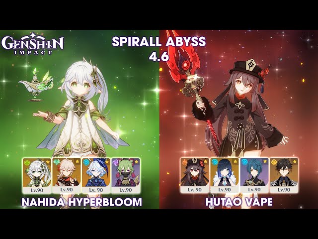 Nahida Furina Hyperbloom and Hutao Yelan Vape | Genshin Impact | Spirall Abyss 4.6