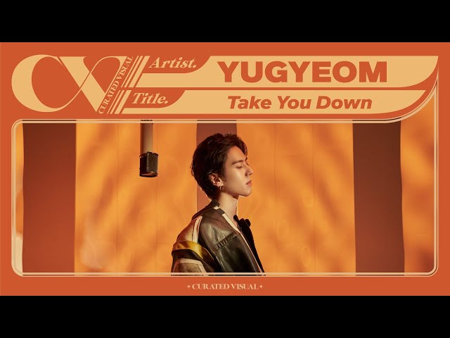 유겸 (YUGYEOM) - 'Take You Down' (Live Performance) | CURV [4K]