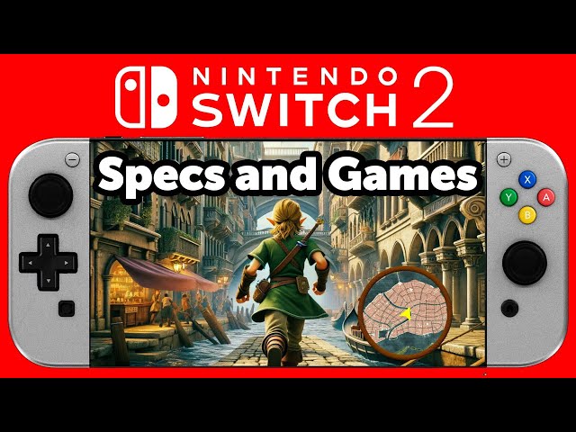 Nintendo Switch 2  - What We Know (Specs, Launch, Games)