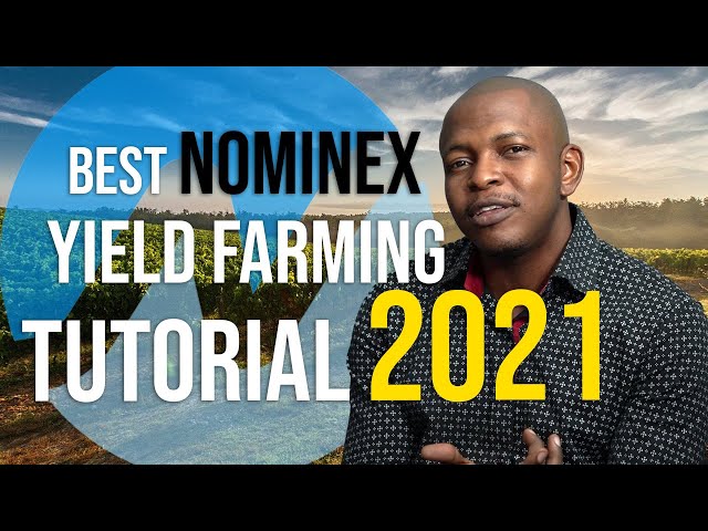 Best NOMINEX Yield Farming Tutorial 2021 | Jude Umeano