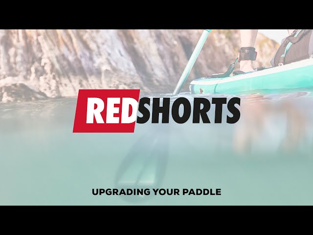 Red Short - UPGRADING YOUR PADDLE