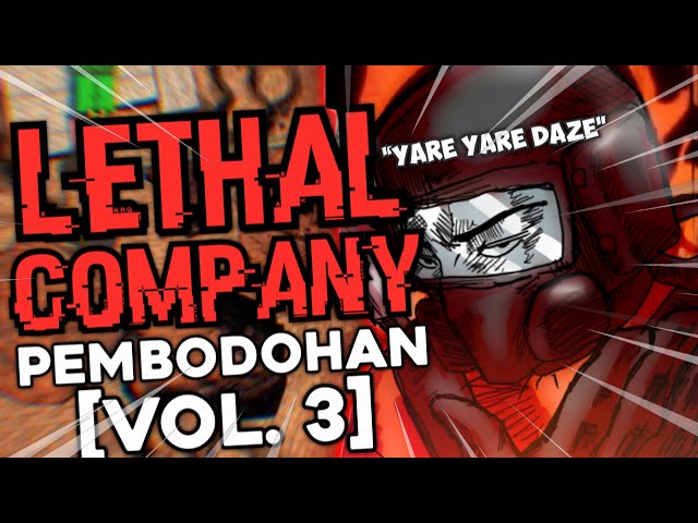 Lethal Company Pembodohan Pemulung (Vol. 3)