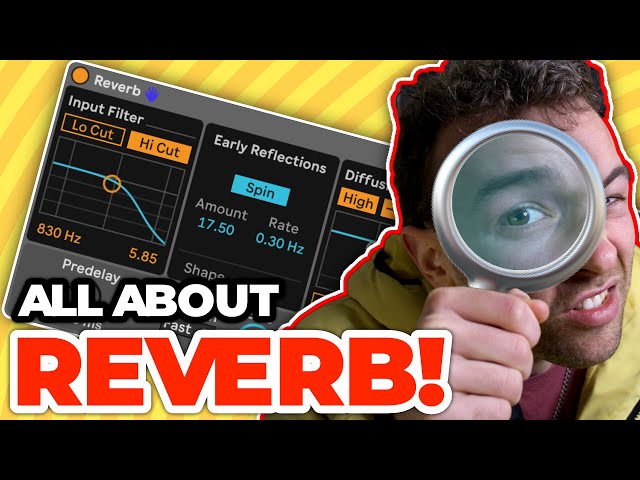 A Ridiculously Detailed Look at Reverb in Ableton