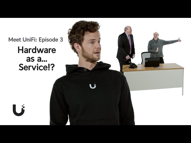 Meet UniFi - Hardware as a... Service!?