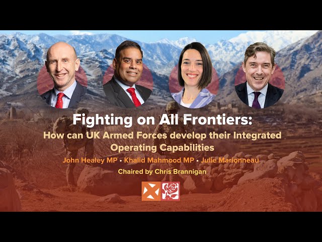 Fighting on All Frontiers: How can UK Armed Forces develop their Integrated Operating Capabilities