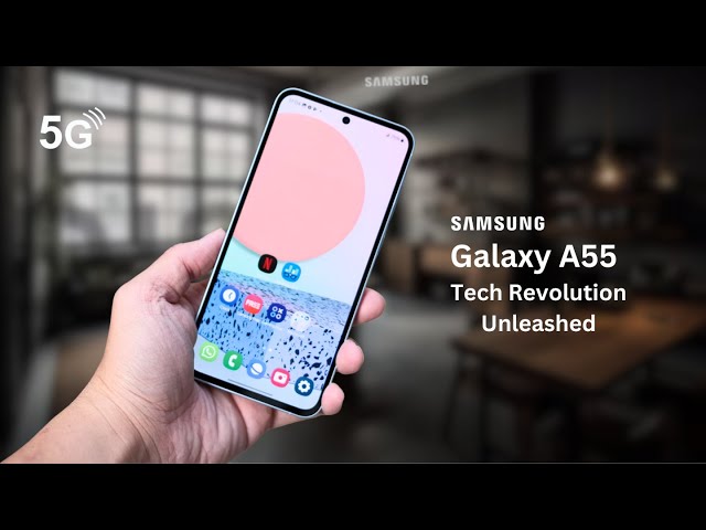Galaxy A55 Analysis: Tech Revolution Unleashed
