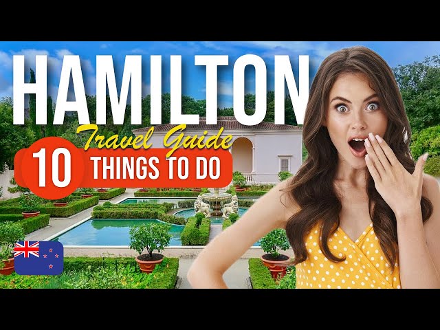 TOP 10 Things to do in Hamilton, New Zealand 2023!