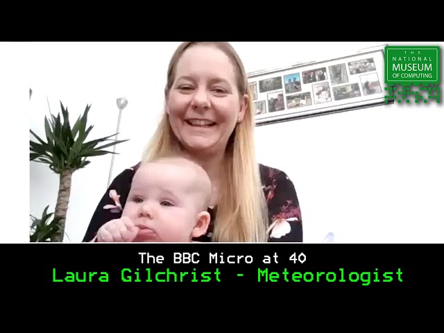 BBC Micro at 40 - Laura Gilchrist