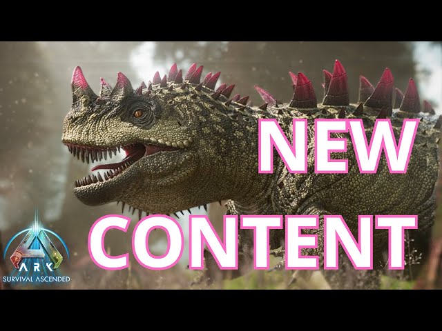 NEW CONTENT COMING IN ARK : SURVIVAL ASCENDED