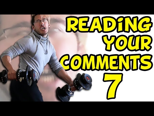 MARKIPLIER'S MASSIVE MUSCLES | Reading Your Comments #7