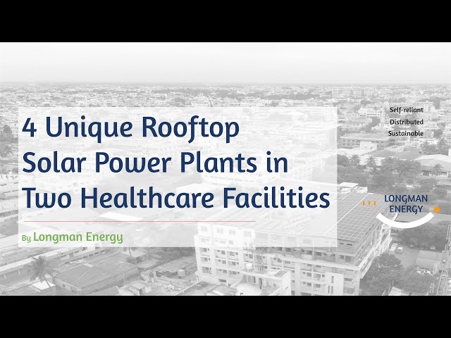Longman Energy's Mix of Solar Formats for Tiruppur Healthcare Facilities