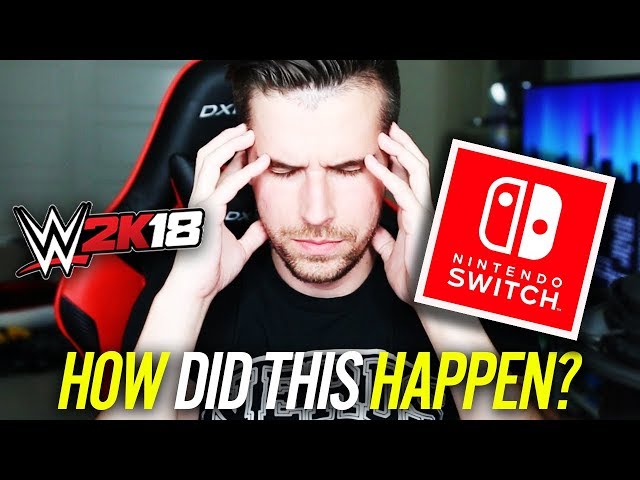 My Reaction to WWE 2K18 on the Nintendo Switch....