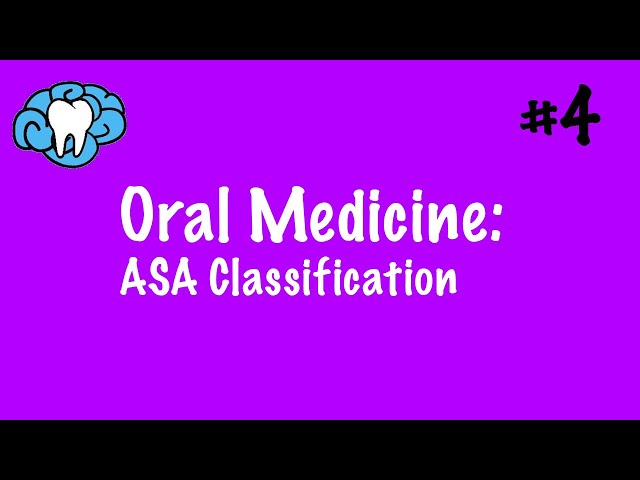 Oral Medicine | ASA Classification | INBDE