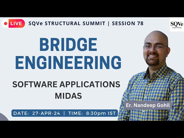 Session 78: Bridge Engineering | Software applications | MIDAS