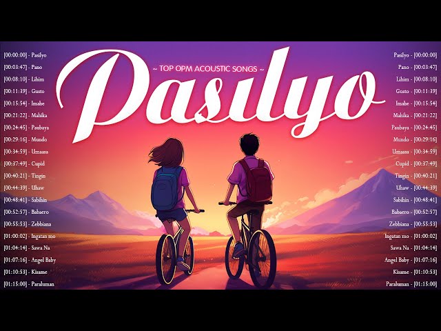 Pasilyo, Pano 🎧 Trending OPM Acoustic Songs 2024 🎧 Best Acoustic Tagalog Love Songs
