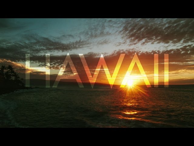 Hawaii // A timelapse film of Mark Twain's favorite islands