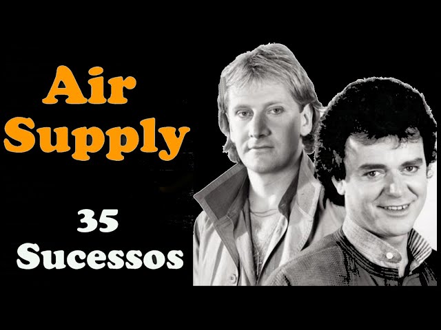AirSupply - 35 Sucessos