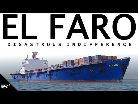 Disastrous Indifference: The Loss of SS El Faro