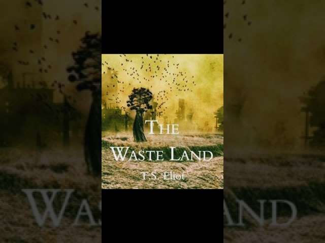 The Waste Land by T S Eliot Complete Poem with Analysis ( Link is in description )