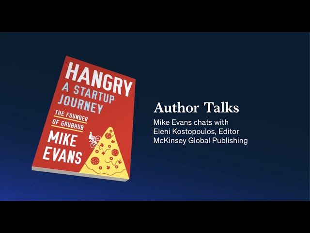 Author Talks: After founding Grubhub, Mike Evans is still hungry