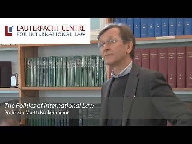 The Politics of International Law: Martti Koskenniemi